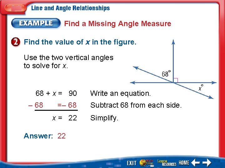 Find a Missing Angle Measure Find the value of x in the figure. Use