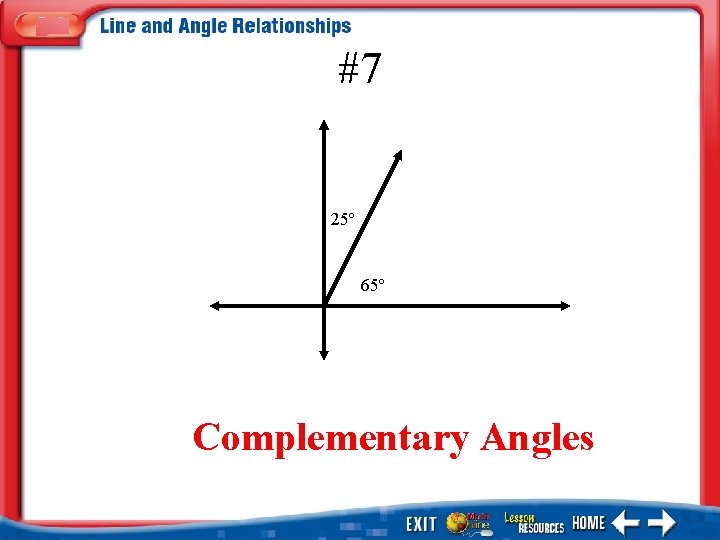 #7 25º 65º Complementary Angles 