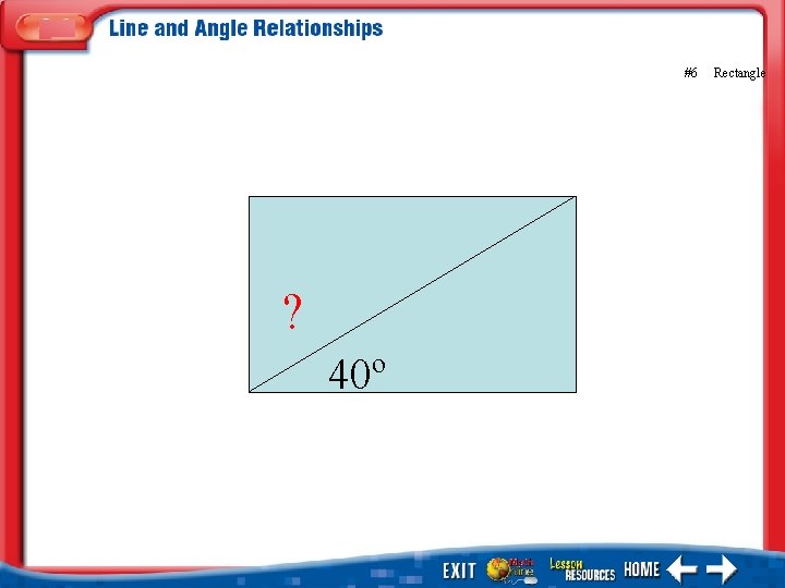 #6 ? 40º Rectangle 