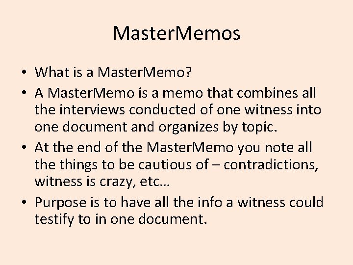 Master. Memos • What is a Master. Memo? • A Master. Memo is a