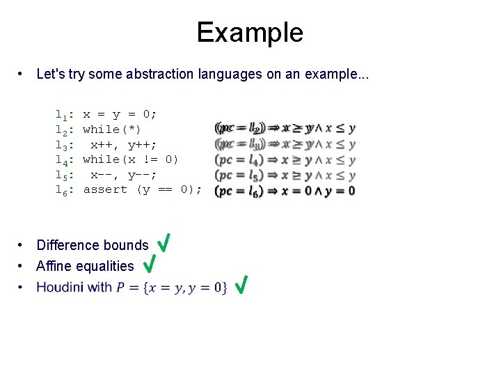 Example • Let's try some abstraction languages on an example. . . l 1: