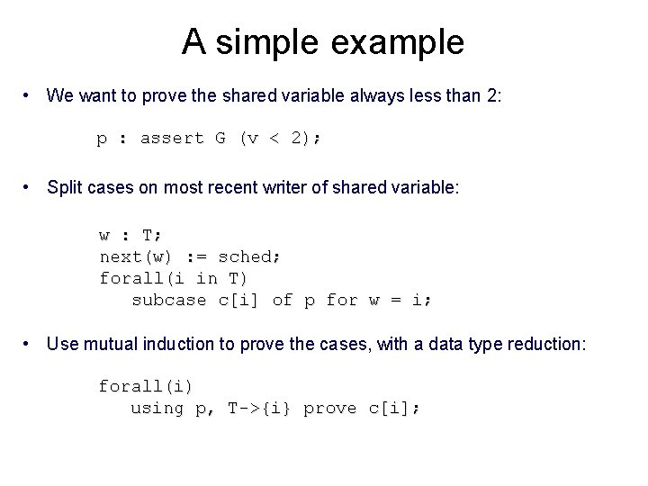 A simple example • We want to prove the shared variable always less than