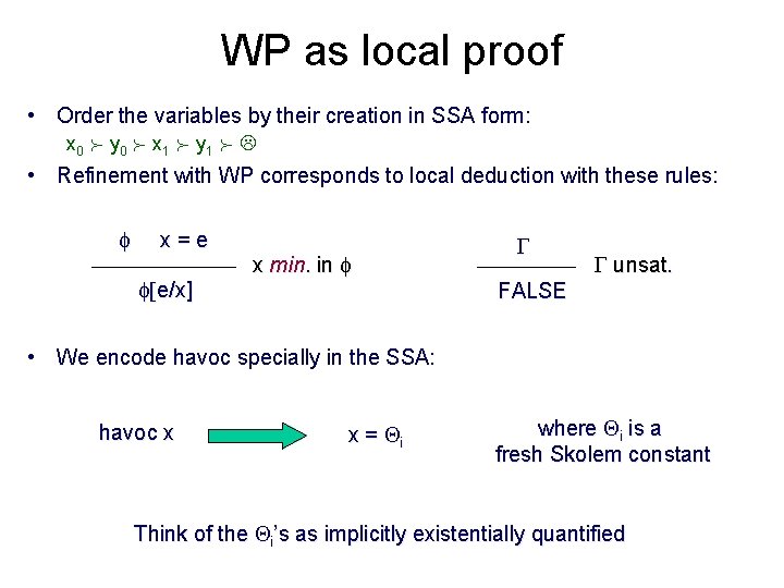 WP as local proof • Order the variables by their creation in SSA form: