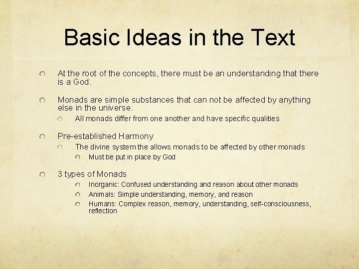 Basic Ideas in the Text At the root of the concepts, there must be
