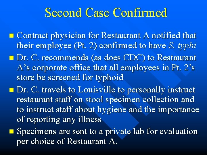 Second Case Confirmed Contract physician for Restaurant A notified that their employee (Pt. 2)