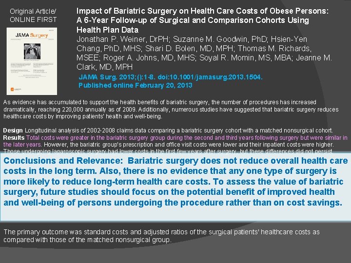 Original Article/ ONLINE FIRST Impact of Bariatric Surgery on Health Care Costs of Obese