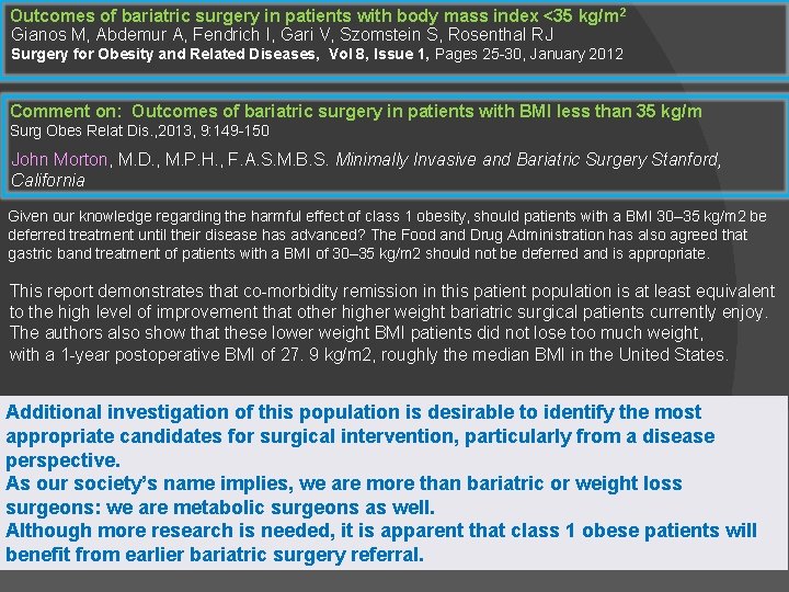 Outcomes of bariatric surgery in patients with body mass index <35 kg/m 2 Gianos