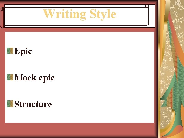 Writing Style Epic Mock epic Structure 