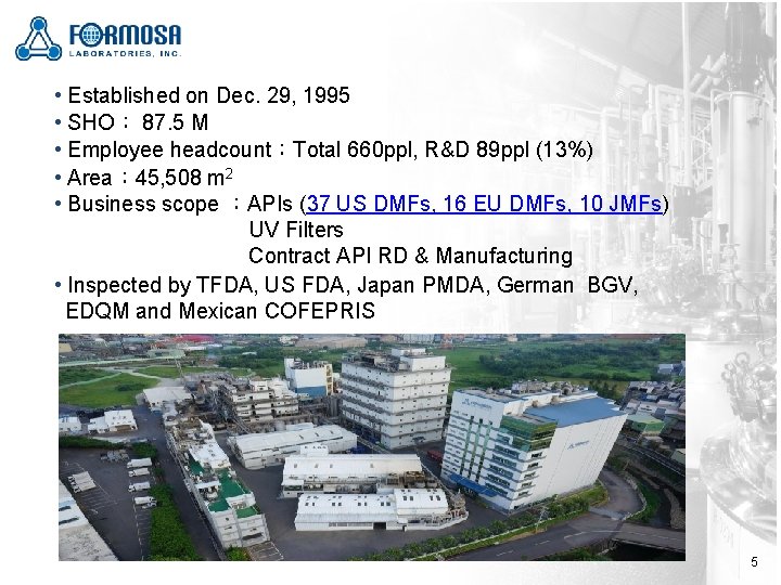  • Established on Dec. 29, 1995 • SHO： 87. 5 M • Employee
