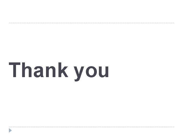 Thank you Thank you