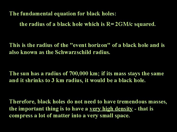 The fundamental equation for black holes: the radius of a black hole which is