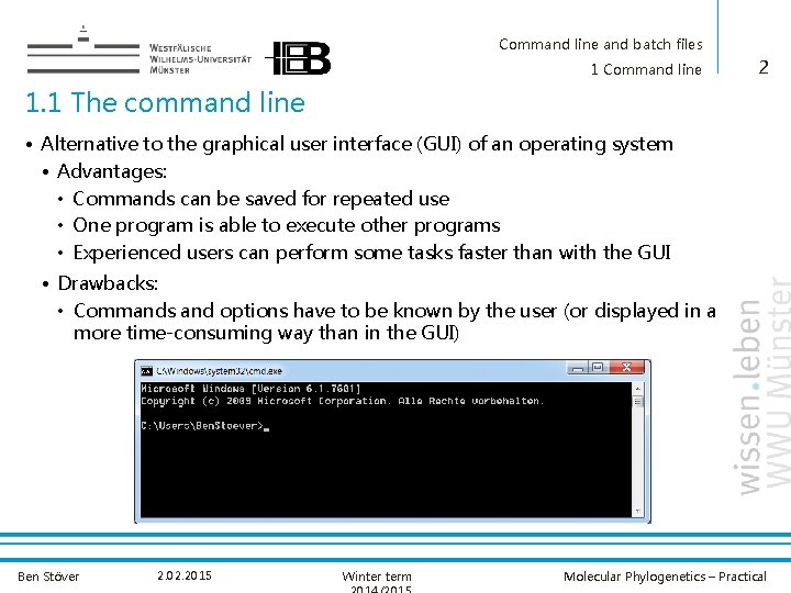 Command line and batch files Molekular Phylogenetics Practical