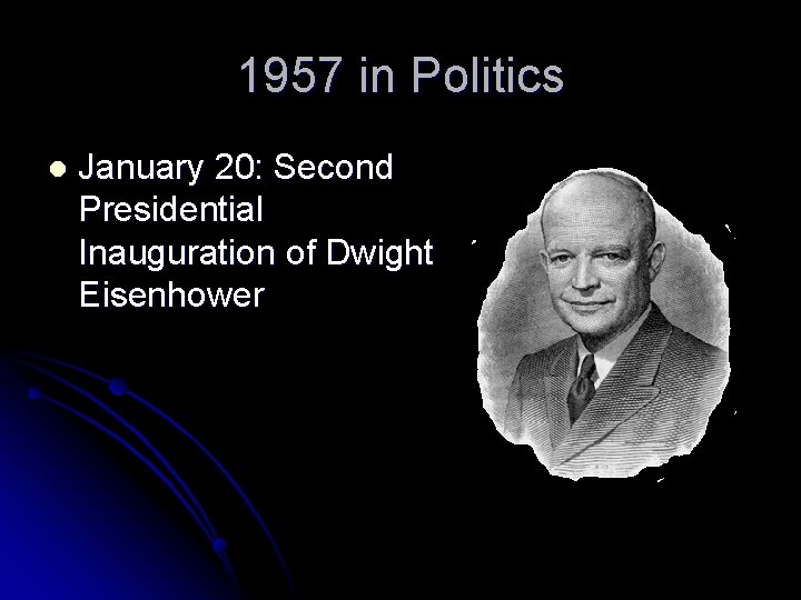 1957 in Politics l January 20: Second Presidential Inauguration of Dwight Eisenhower 