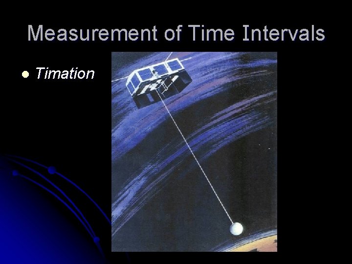 Measurement of Time Intervals l Timation 