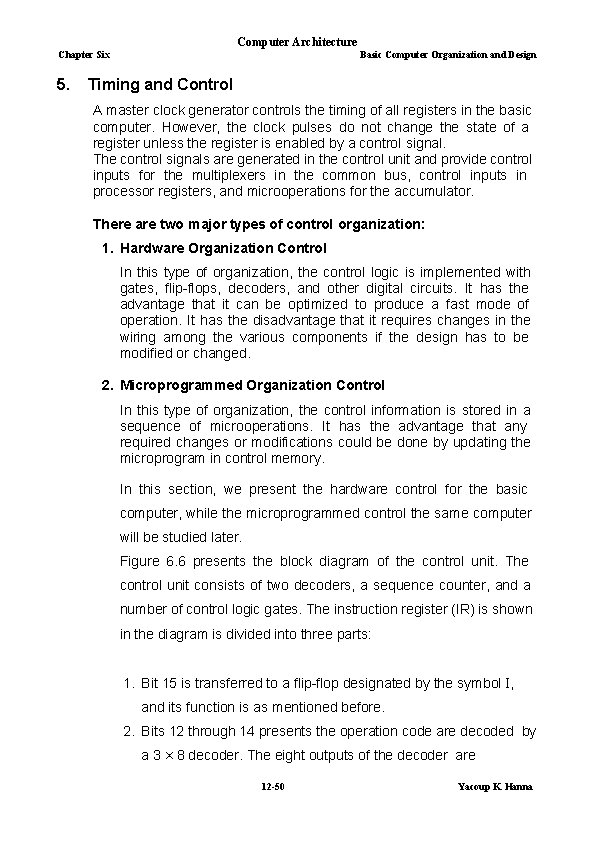 Computer Architecture Chapter Six 5. Basic Computer Organization and Design Timing and Control A Computer Architecture Chapter Six 5. Basic Computer Organization and Design Timing and Control A