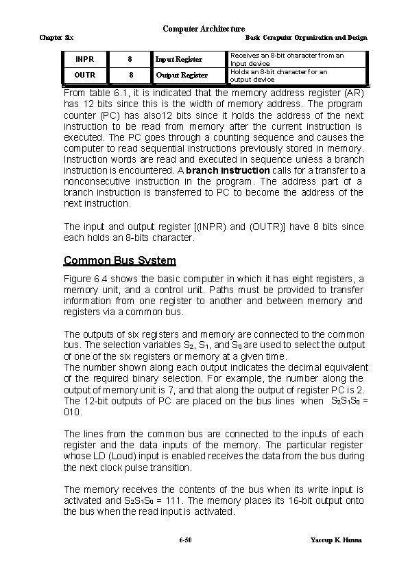 Computer Architecture Chapter Six Basic Computer Organization and Design INPR 8 Input Register OUTR