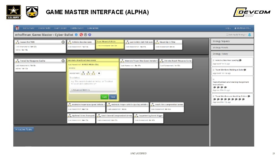 GAME MASTER INTERFACE (ALPHA) UNCLASSIFIED 21 