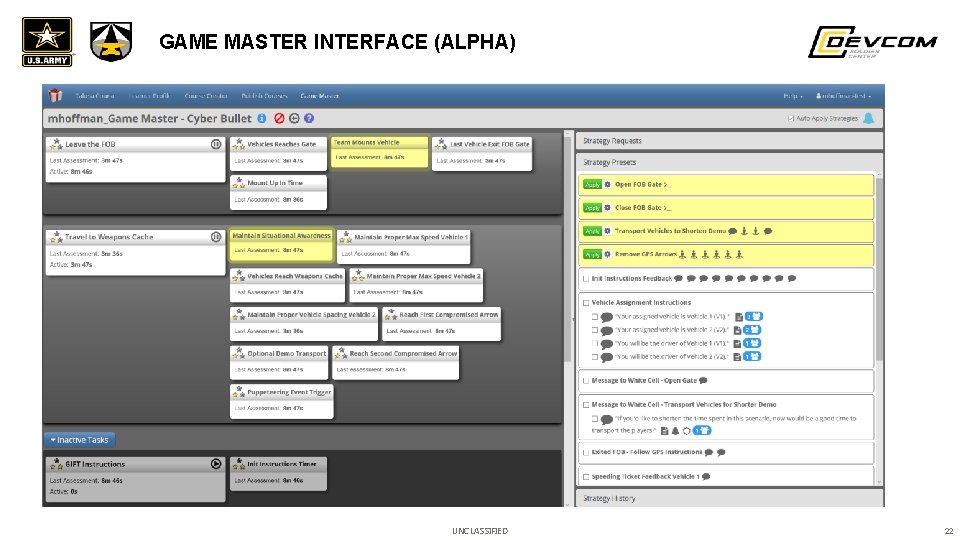 GAME MASTER INTERFACE (ALPHA) UNCLASSIFIED 22 