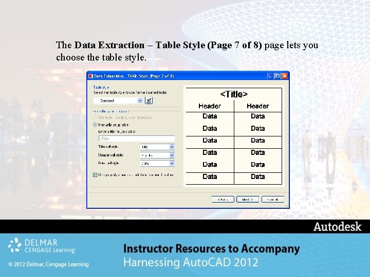 The Data Extraction – Table Style (Page 7 of 8) page lets you choose