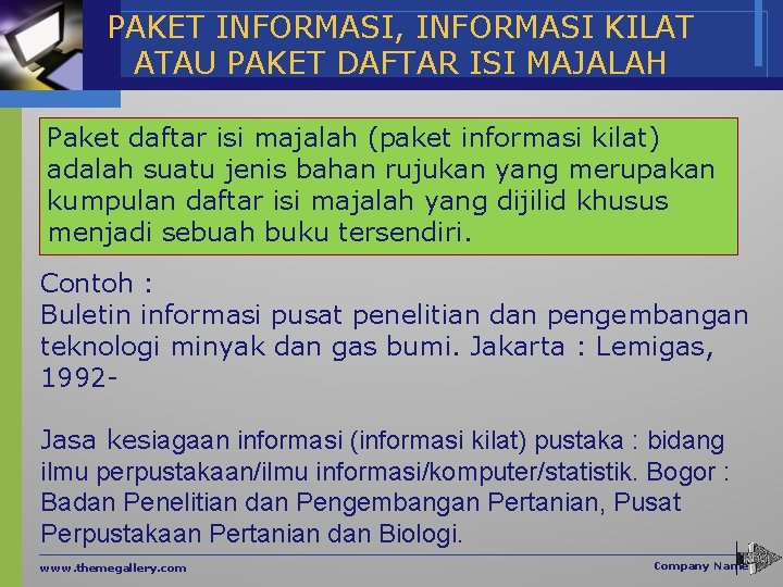 PAKET INFORMASI, INFORMASI KILAT ATAU PAKET DAFTAR ISI MAJALAH Paket daftar isi majalah (paket