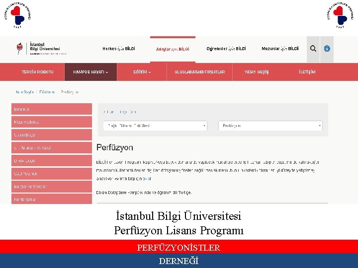 İstanbul Bilgi Üniversitesi Perfüzyon Lisans Programı PERFÜZYONİSTLER DERNEĞİ 