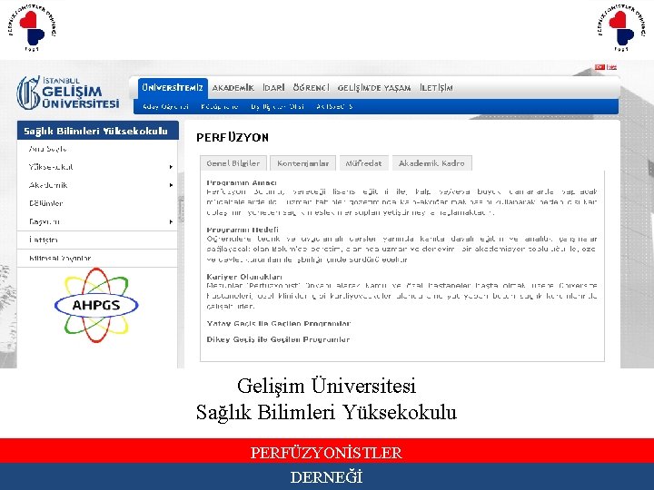 Gelişim Üniversitesi Sağlık Bilimleri Yüksekokulu PERFÜZYONİSTLER DERNEĞİ 