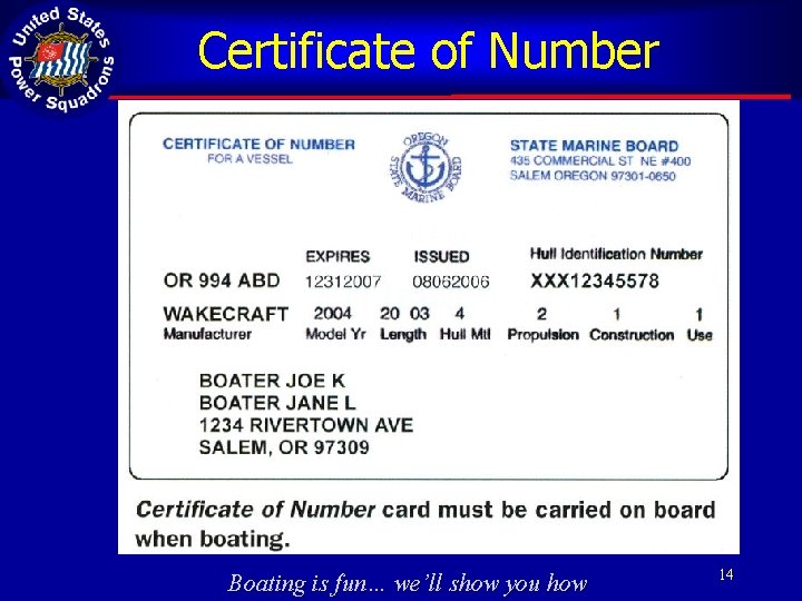 Certificate of Number Boating is fun… we’ll show you how 14 