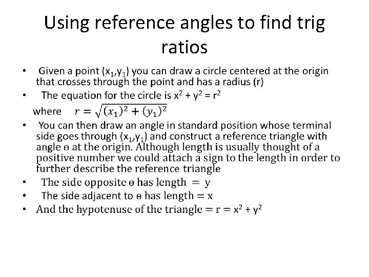Using reference angles to find trig ratios • 