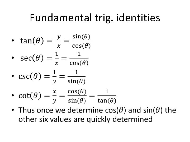 Fundamental trig. identities • 