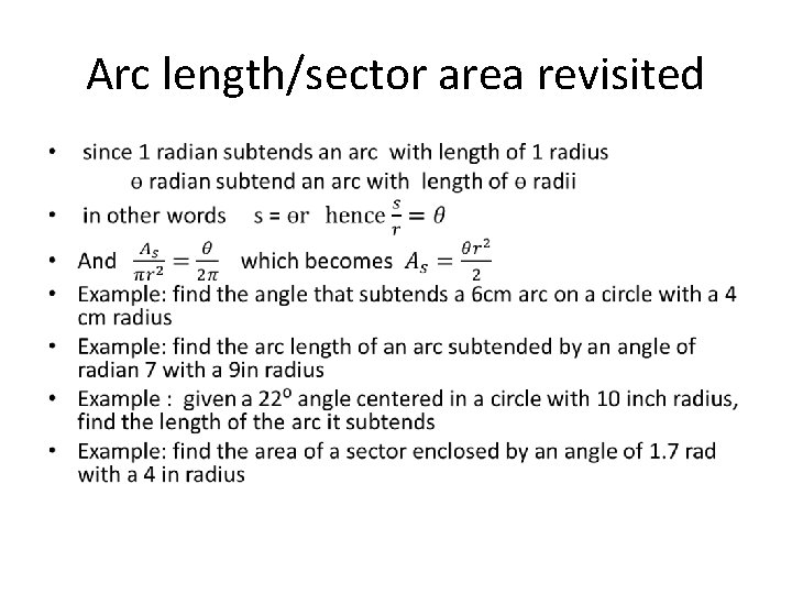 Arc length/sector area revisited • 