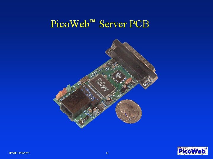 Pico. Web Server PCB TM 9/5/00 3/8/2021 9 