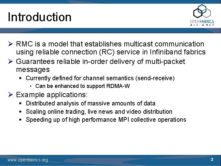 Introduction Ø RMC is a model that establishes multicast communication using reliable connection (RC)