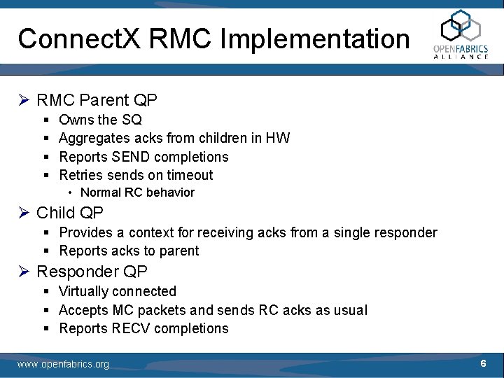 Connect. X RMC Implementation Ø RMC Parent QP § § Owns the SQ Aggregates