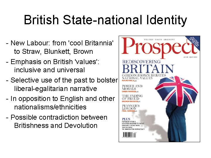 British State-national Identity - New Labour: from 'cool Britannia' to Straw, Blunkett, Brown -