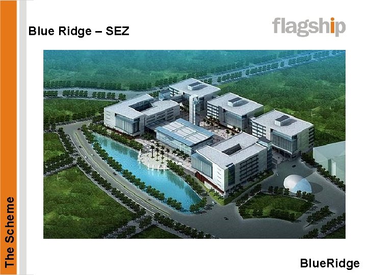 The Scheme Blue Ridge – SEZ Blue. Ridge 