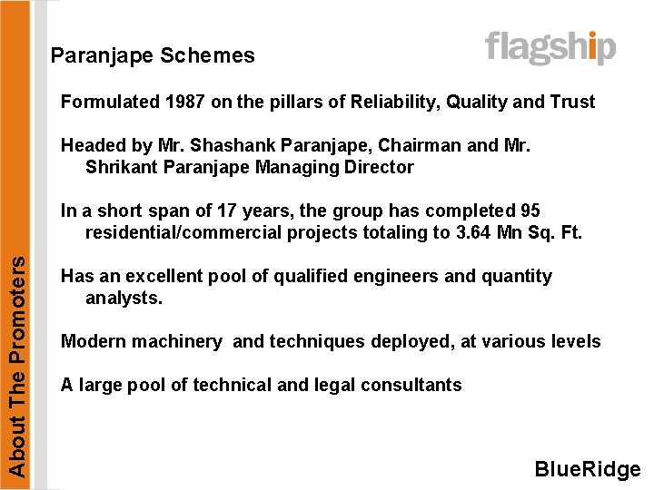 Paranjape Schemes Formulated 1987 on the pillars of Reliability, Quality and Trust Headed by