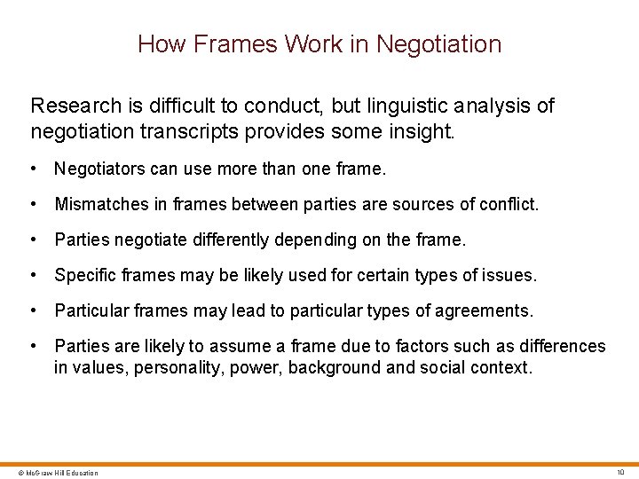 How Frames Work in Negotiation Research is difficult to conduct, but linguistic analysis of