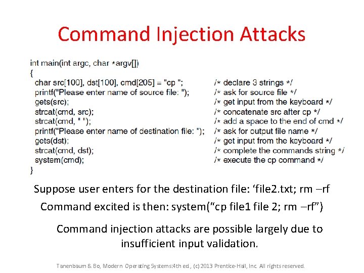Command Injection Attacks Suppose user enters for the destination file: ‘file 2. txt; rm