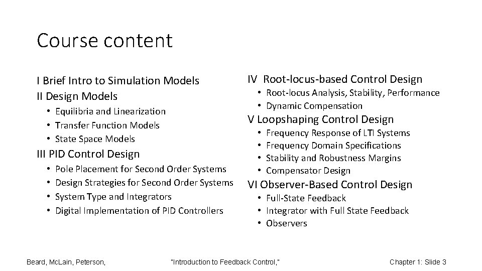 Course content I Brief Intro to Simulation Models II Design Models • Equilibria and