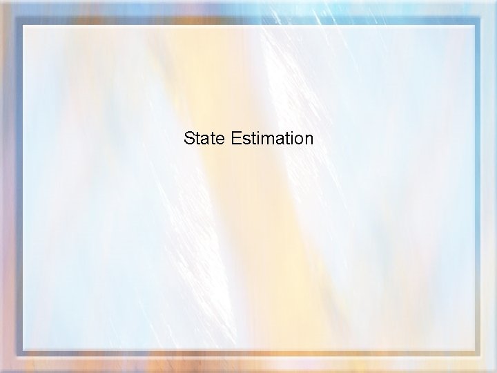 State Estimation 