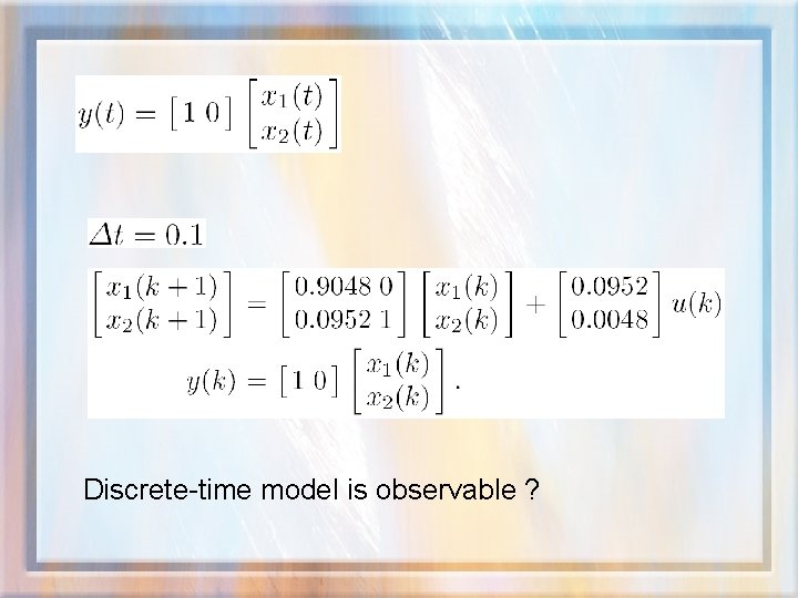 Discrete-time model is observable ? 
