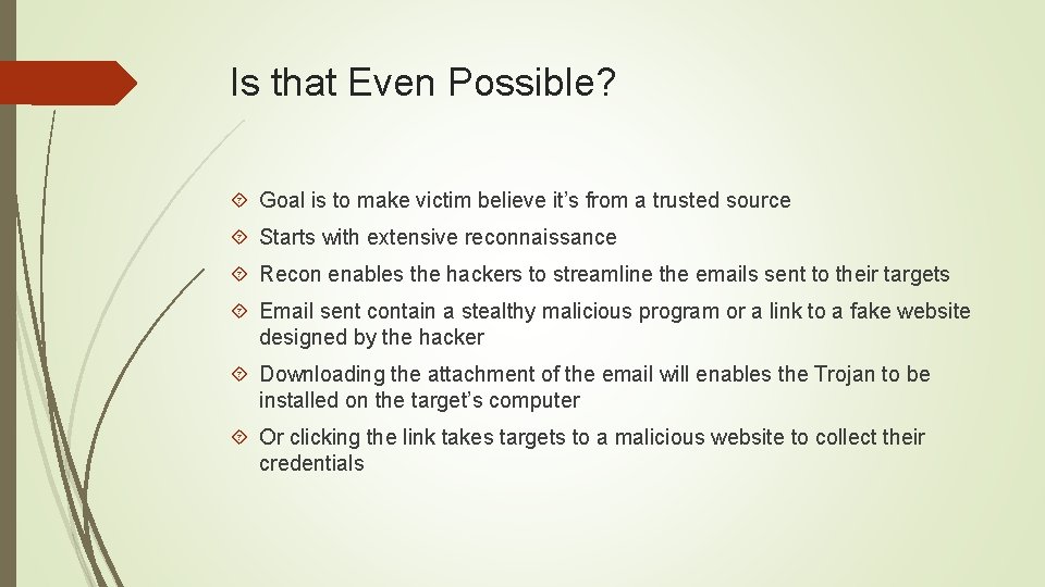 Is that Even Possible? Goal is to make victim believe it’s from a trusted
