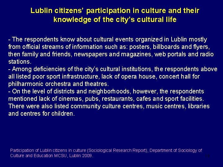 Lublin citizens’ participation in culture and their knowledge of the city’s cultural life -