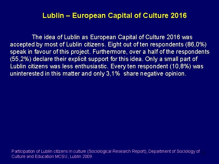 Lublin – European Capital of Culture 2016 The idea of Lublin as European Capital
