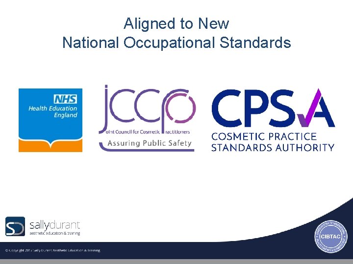 Aligned to New National Occupational Standards 