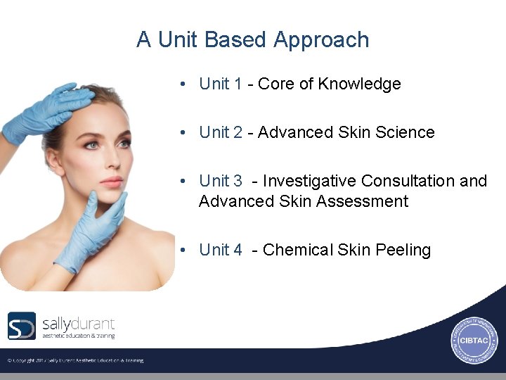 A Unit Based Approach • Unit 1 - Core of Knowledge • Unit 2