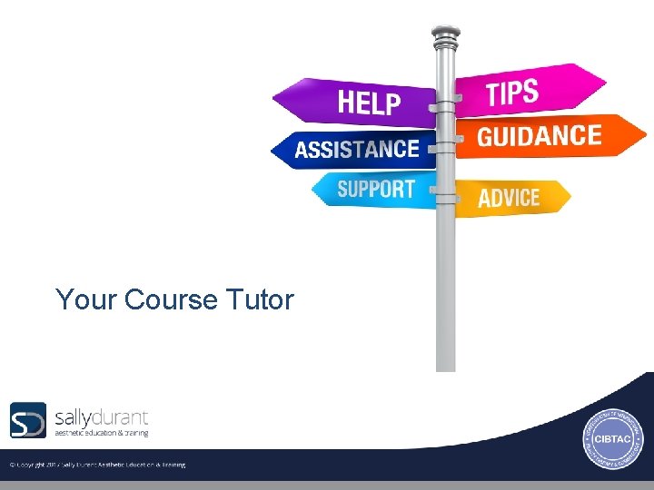 Your Course Tutor 