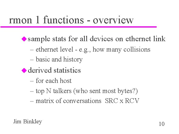 rmon 1 functions - overview u sample stats for all devices on ethernet link