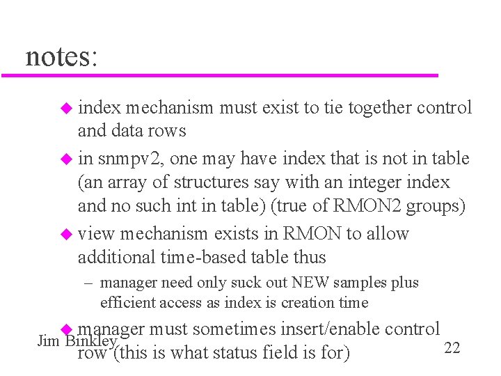 notes: u index mechanism must exist to tie together control and data rows u