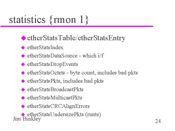statistics {rmon 1} u ether. Stats. Table/ether. Stats. Entry u ether. Stats. Index u